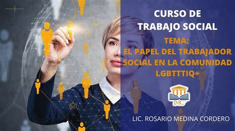 Curso De Trabajo Social El Papel Del Trabajador Social En La Comunidad