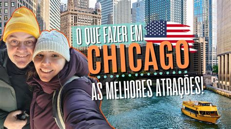 O Que Fazer Em Chicago Melhores Atra Es Pro Seu Roteiro De Viagem