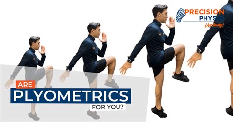 Are Plyometric Exercises for You | Precision Physio