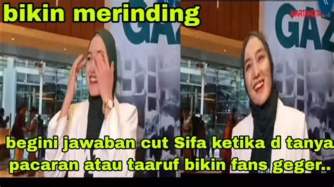 Waaw Semua Fans D Bikin Terkejut Dengan Jawaban Cut Sifa Soal Ini