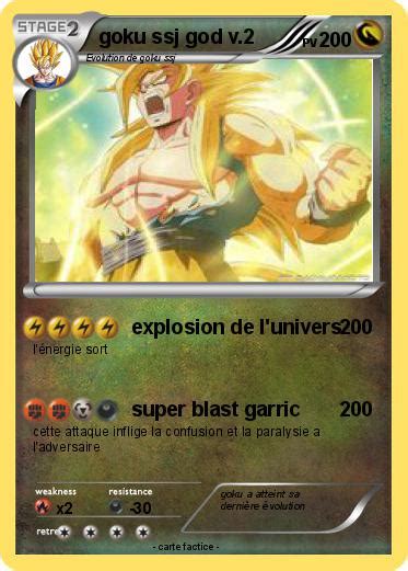 Pokémon goku ssj god v 2 2 explosion de l univers Ma carte Pokémon