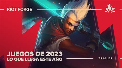 Juegos de Riot Forge 2023 Tráiler Lo que llega este año YouTube