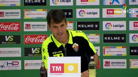 Rueda De Prensa De Pacheta Tras El Elche Cf Vs M Laga Cf Youtube