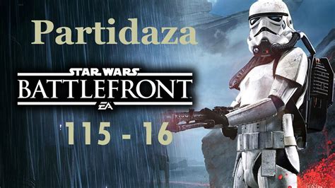 Star Wars Batlefront Partidaza Youtube