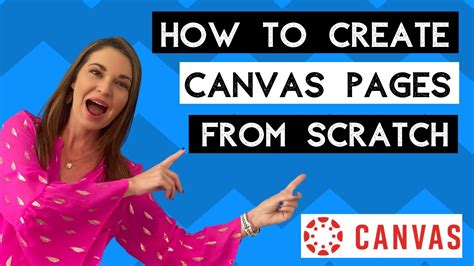 How To Create Your Canvas Course Homepage And Other Pages From Scratch