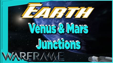 Venus And Mars Junctions On Earth Warframe Youtube