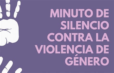 Minuto de silencio por las mujeres víctimas de violencia y