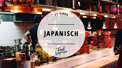 11 Restaurants In Berlin In Denen Ihr Richtig Gut Japanisch Essen