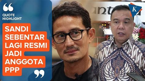 Sufmi Dasco Sebut Sandiaga Uno Bakal Jadi Anggota Ppp Youtube