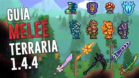 Cómo jugar Meleé en Terraria 1 4 4 Guía Melee Build Terraria Cuerpo a