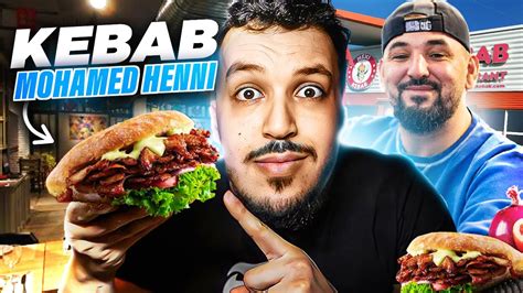 JE TESTE LE NOUVEAU KEBAB DE MOHAMED HENNI Flop Ou Pas YouTube