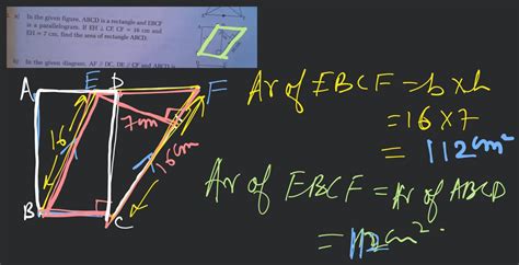 2 A In The Given Figure ABCD Is A Rectangle And EBCF Is A Parallelogra