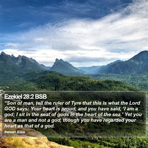 Ezekiel Bsb Son Of Man Tell The Ruler Of Tyre That This