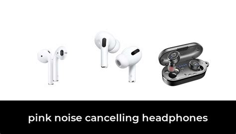 41 Best pink noise cancelling headphones 2022 - After 120 hours of research and testing.