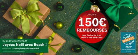 Offre De Remboursement Outillage Bosch Noel Lentrep T Du Bricolage