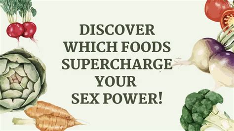 Discover Which Food Increase Sex Power Optimize Sexual Health