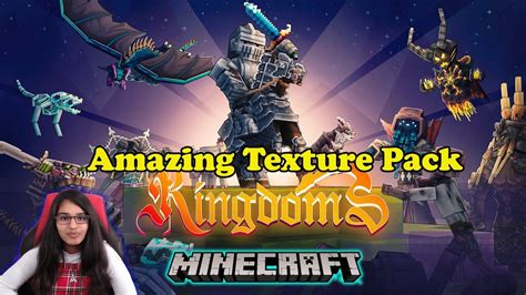 Kingdoms Amazing Texture Pack For Minecraft Youtube