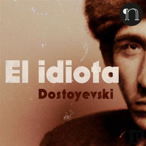 El Idiota Fiódor Dostoiévski Audiolivro Bertrand