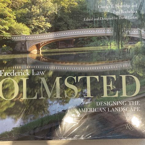 Frederick Law Olmsted: Designing the American Landscape — R. Runberg ...