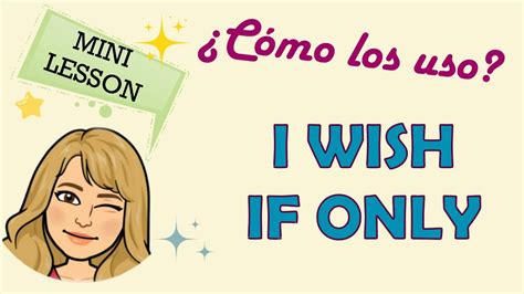 Cómo usar I WISH y IF ONLY en INGLÉS conditionals con EJEMPLOS YouTube