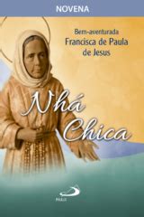 Conheça a história da Beata Francisca de Paula de Jesus a Nhá Chica