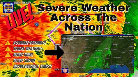 Live Severe Weather Across The Nation Snow Rain Severe Weather