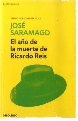 EL ANO DE LA MUERTE DE RICARDO REIS SARAMAGO JOSEDE BOLSILLO