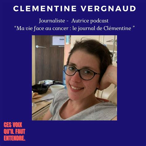 Clémentine Vergnaud 31 Ans Le Cancer En Face Le Dire Pour Le Faire