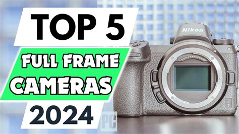 Top Best Full Frame Mirrorless Cameras Of Dont Buy One Before