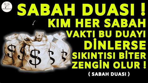 Sabah Duasi Kim Her Sabah Vakti Bu Duay D Nlerse Sikintisi B Ter