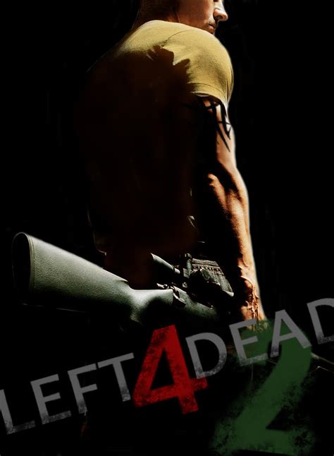 Left 4 Dead 2 movie poster by Notason89 on DeviantArt