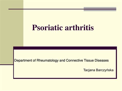 Ppt Psoriatic Arthritis Powerpoint Presentation Free Download Id