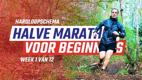 Hardloopschema Halve Marathon Week Verleg Je Grenzen Youtube