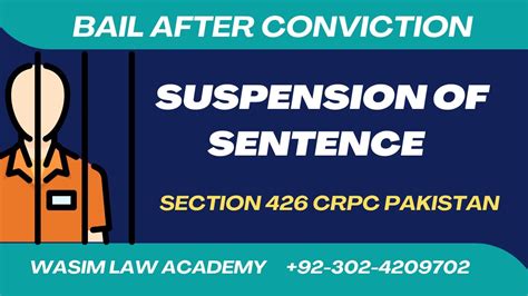 Section 426 Crpc Pakistan Suspension Of Sentence Bail After