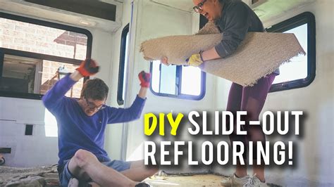 DIY RV Slide Out Reflooring Time Full Time RV Living YouTube