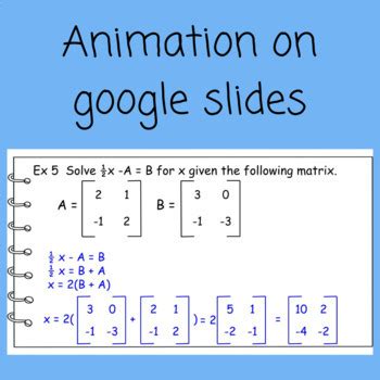 Operation With Matrices With Google Slides Plus Homework And Guided Notes