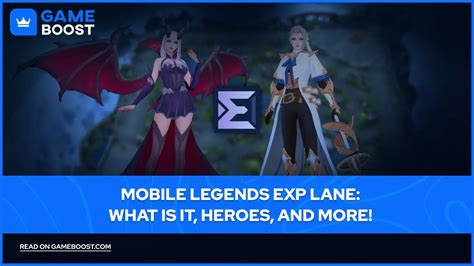 Mobile Legends Exp Lane What Is It Heroes And More