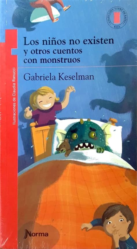 Libro Los Ninos No Existen Y Otros Cuentos Con Monstruos Mebuscar