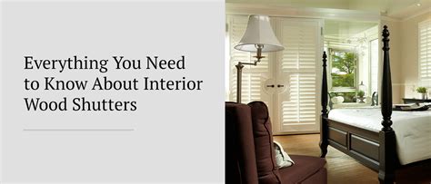 Everything You Need To Know About Interior Wood Shutters