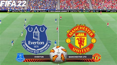 Fifa 22 Everton Vs Manchester United Uel Uefa Europa League Full Gameplay Youtube