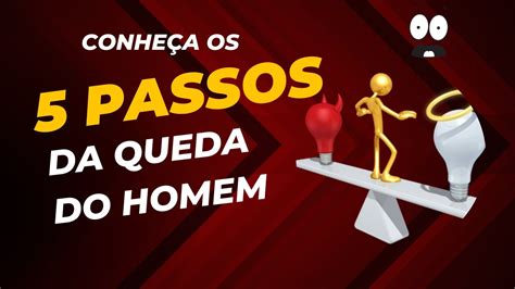 5 Passos da Queda Do Homem Estudo Bíblico YouTube