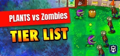 Plants Vs Zombies Tier List Best Plants In Pvz1 January 2025