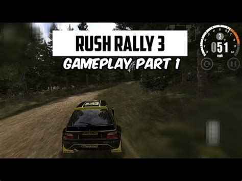 Rush Rally 3 Gameplay Walktrough 1 YouTube