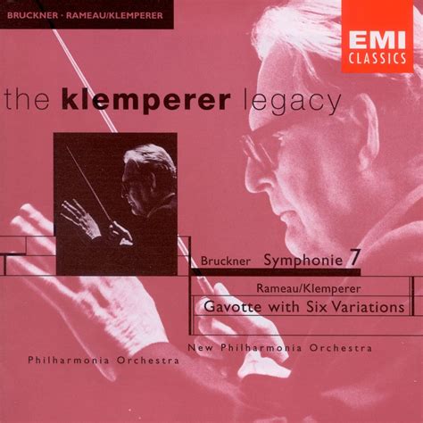 The Klemperer Legacysymphonie N 7gavotte With 6 Variations Bruckner