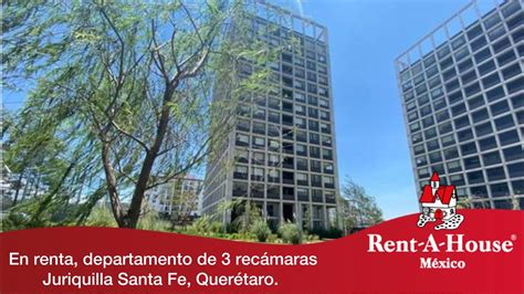 En Renta Departamento De Tres Rec Maras En Alegra Towers Juriquilla