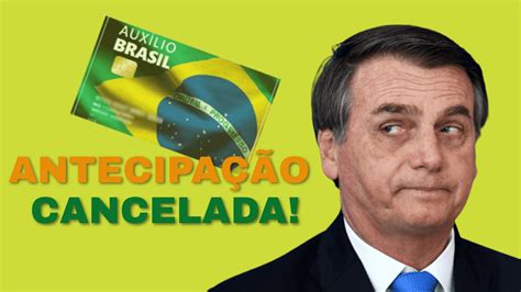 Governo Tem Uma Péssima Notícia Sobre A Antecipação Do Auxílio Brasil