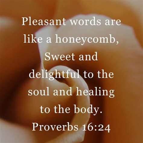 Proverbs Pleasant Words Are Like A Honeycomb Sweet And