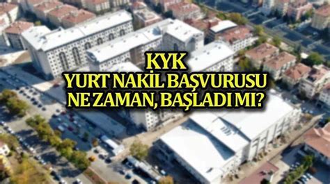 KYK YURT NAKİL Başvurusu 2023 2024 KYK yurt nakil işlemleri ne zaman