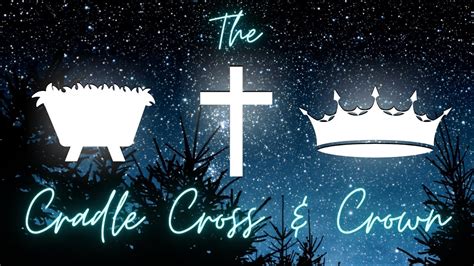 12 25 2022 Christmas Day Worship The Cradle Cross And Crown YouTube