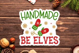 FREE Handmade Be Elves Sticker Design Graphic By Regulrcrative